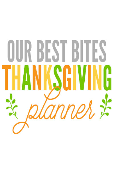 Our Best Bites Thanksgiving Planner