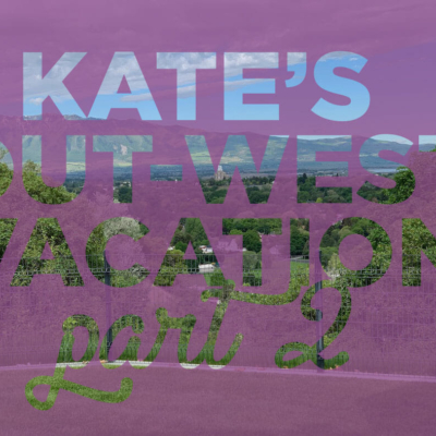 kate's out west vacation part ii header